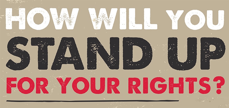 Text says "How will you stand up for your rights?"